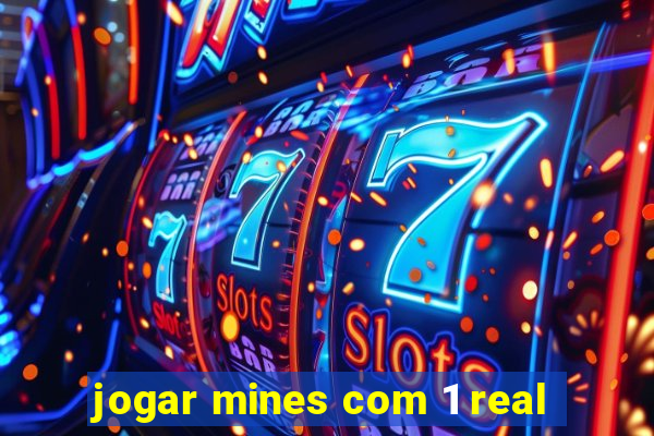 jogar mines com 1 real